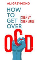 How To Get Over OCD