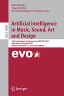 Artificial Intelligence in Music  Sound  Art and Design Book