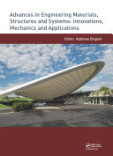Advances in Engineering Materials, Structures and Systems: Innovations, Mechanics and Applications