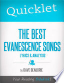 Quicklet on The Best Evanescence Songs: Lyrics and Analysis