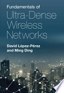Fundamentals of Ultra Dense Wireless Networks Book