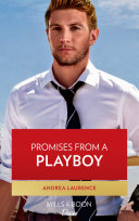 Promises From A Playboy (Mills & Boon Desire) (Switched!, Book 4)