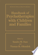 Handbook of Psychotherapies with Children and Families Book