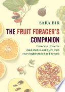 The Fruit Forager s Companion Book