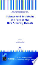 Science and Society in the Face of the New Security Threats