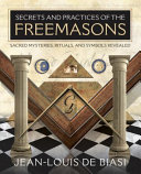 Secrets and Practices of the Freemasons Pdf/ePub eBook