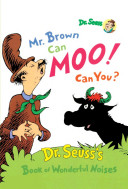 Mr  Brown Can Moo  Can You 