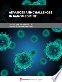Advances and Challenges in Nanomedicine