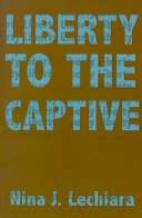 Liberty to the Captive