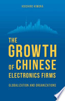 The Growth of Chinese Electronics Firms Book