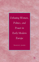Pdf Debating Women, Politics, and Power in Early Modern Europe Telecharger