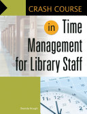Crash Course in Time Management for Library Staff