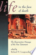 Life in the Face of Death PDF Book By Richard N. Longenecker