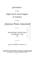 Proceedings of the     Annual Congress of Correction of the American Prison Association