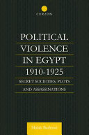 Political Violence in Egypt, 1910-1924