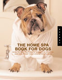 The Home Spa Book for Dogs