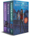The Mist Riders Series Box Set (Books 1-3): An Urban Fantasy