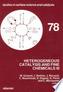 Heterogeneous Catalysis and Fine Chemicals III Book