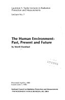 The Human Environment-past, Present and Future