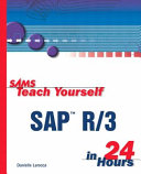 Sams Teach Yourself SAP R/3 in 24 Hours