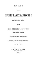 History of the Spirit Lake Massacre