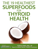 The 19 Healthiest Superfoods For Thyroid Health