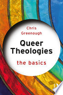 Queer Theologies  The Basics Book