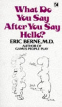 What Do You Say After You Say Hello  Book