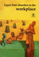 Upper Limb Disorders in the Workplace Book