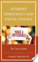 Internet Democracy and Social Change Book