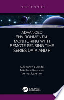 Advanced Environmental Monitoring with Remote Sensing Time Series Data and R Book