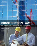 Construction Law for Managers  Architects  and Engineers Book PDF