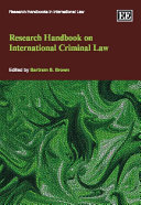Research Handbook on International Criminal Law