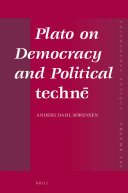 Plato on Democracy and Political technē