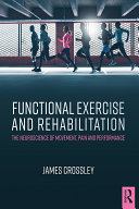 Functional Exercise and Rehabilitation