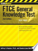 CliffsNotes FTCE General Knowledge Test with CD ROM  2nd Edition