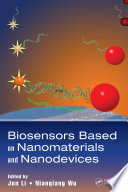 Biosensors Based on Nanomaterials and Nanodevices Book