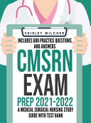 CMSRN Exam Prep 2021 2022 Book PDF