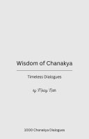 Wisdom of Chanakya - Timeless Dialogues