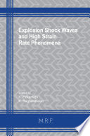 Explosion Shock Waves and High Strain Rate Phenomena