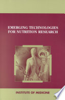 Emerging Technologies For Nutrition Research