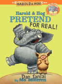 Elephant & Piggie Like Reading! Harold & Hog Pretend For Real!