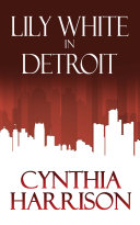 Lily White in Detroit Pdf/ePub eBook