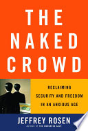 The Naked Crowd PDF Book By Jeffrey Rosen