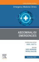 Abdominal/GI Emergencies, An Issue of Emergency Medicine Clinics of North America, E-Book