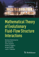 Mathematical Theory of Evolutionary Fluid-Flow Structure Interactions