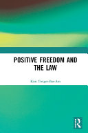 Positive Freedom and the Law Pdf/ePub eBook