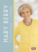 Mary Berry  Foolproof Cooking