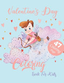 Valentine s Day Activity and Coloring Book for Kids Book