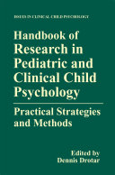 Handbook of Research in Pediatric and Clinical Child Psychology